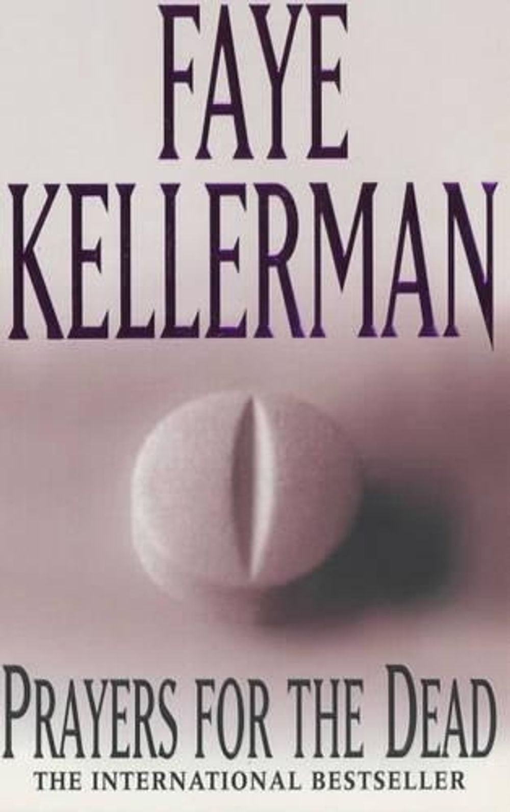 Prayers for the Dead by Faye Kellerman - ISBN: 9780747252313