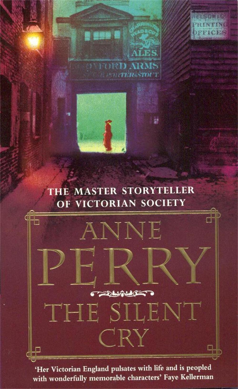 The Silent Cry (William Monk Mystery, Book 8) by Anne Perry - ISBN: 9780747252535