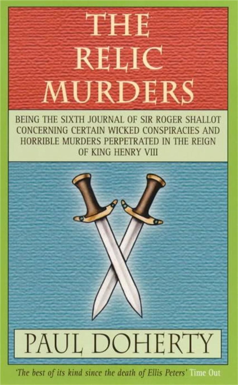 The Relic Murders (Tudor Mysteries, Book 6) by Paul Doherty - ISBN: 9780747254409