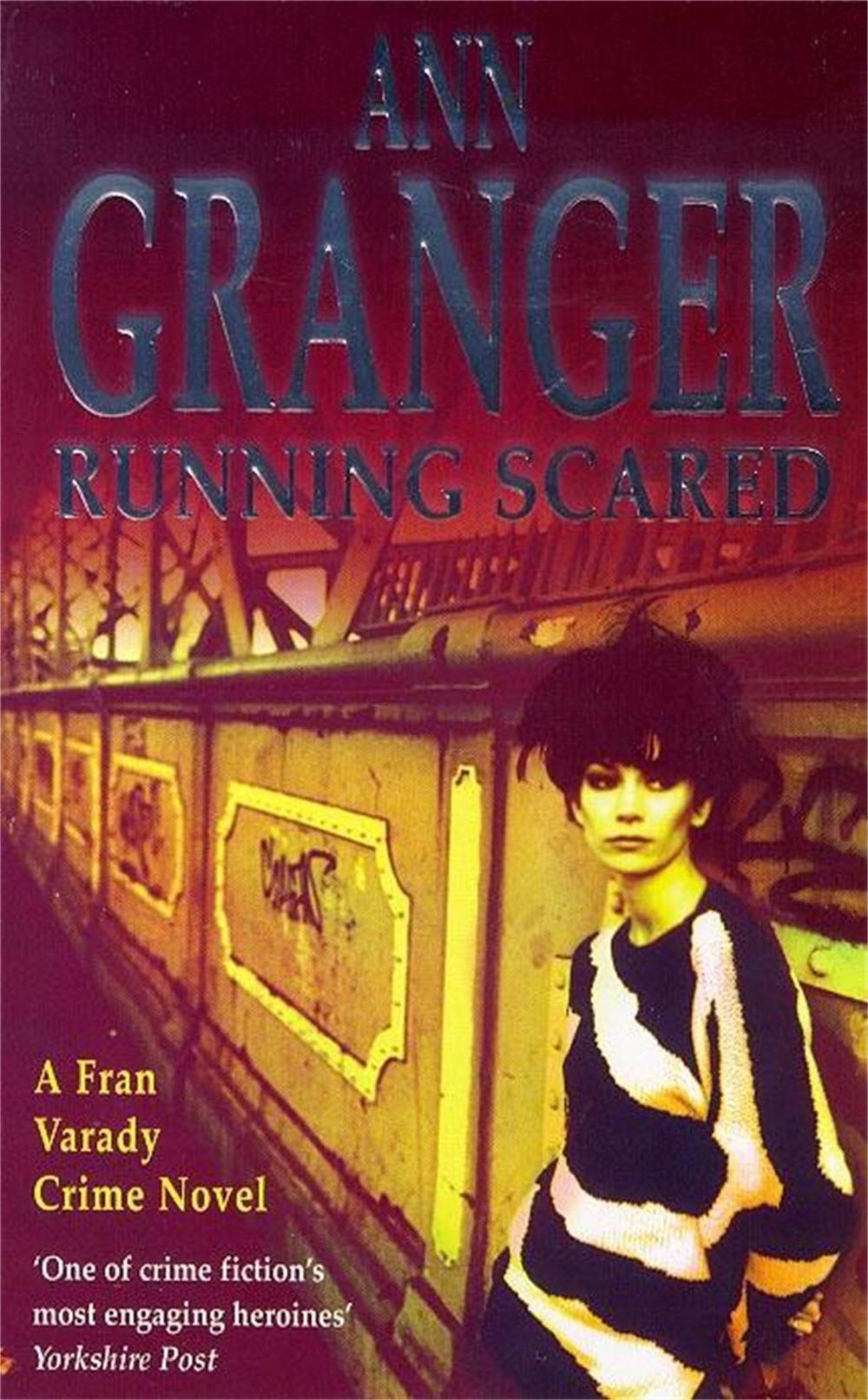 Running Scared (Fran Varady 3) by Ann Granger - ISBN: 9780747255772