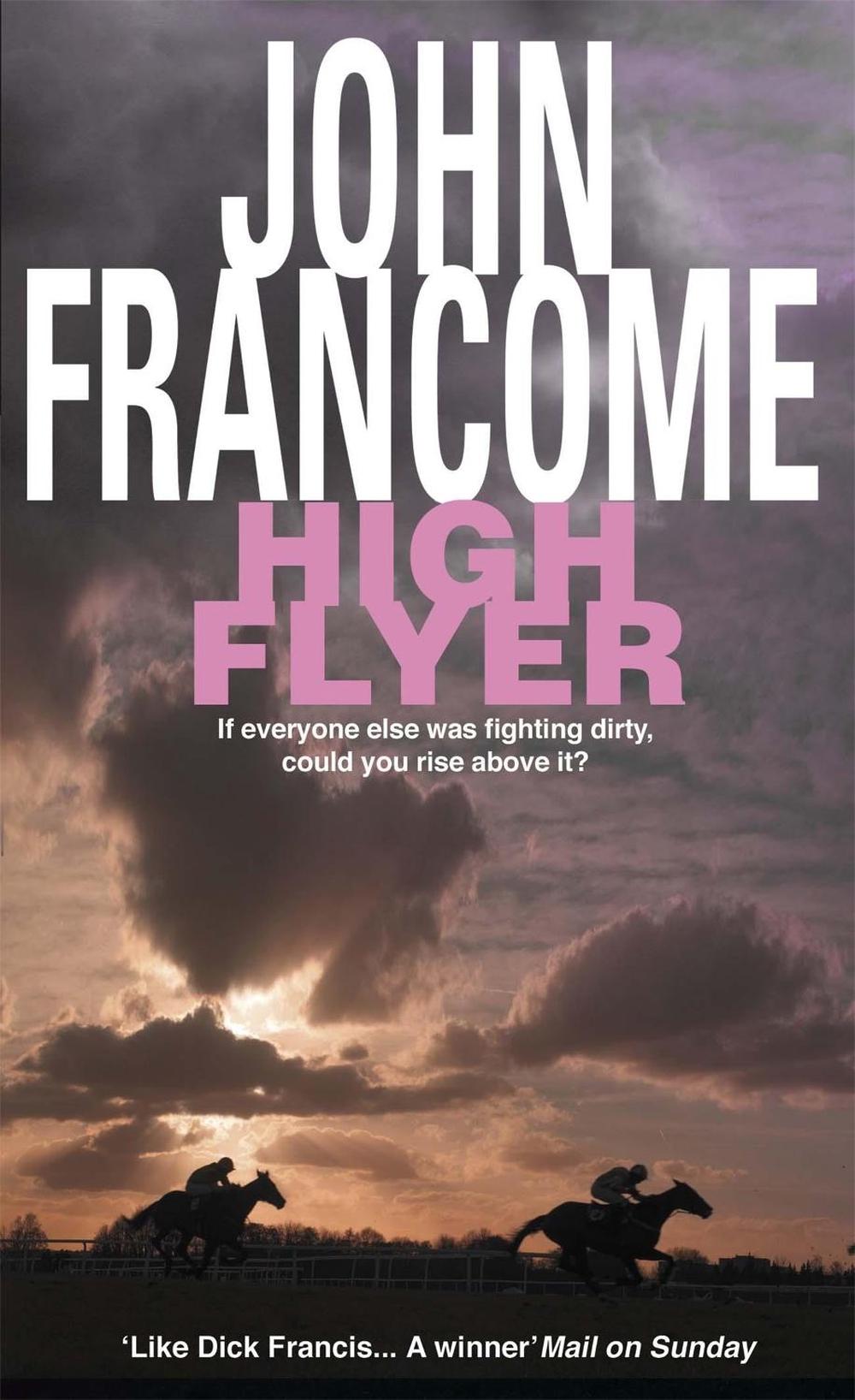 High Flyer by John Francome - ISBN: 9780747256069