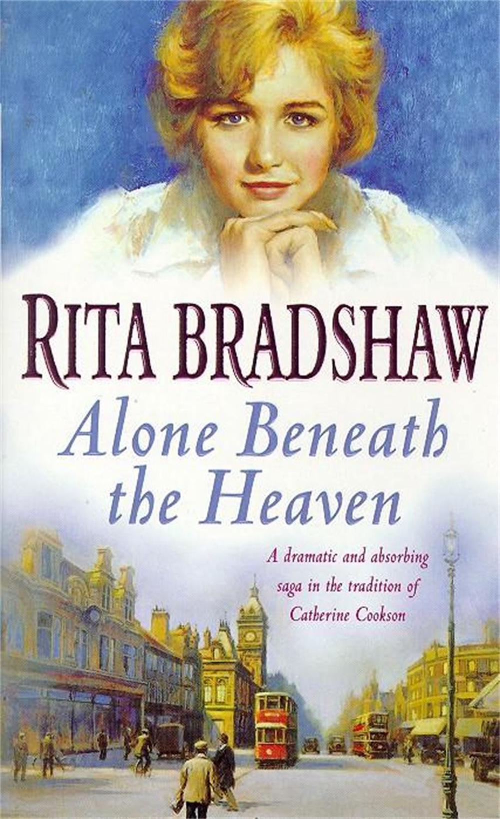 Alone Beneath the Heaven by Rita Bradshaw - ISBN: 9780747258049