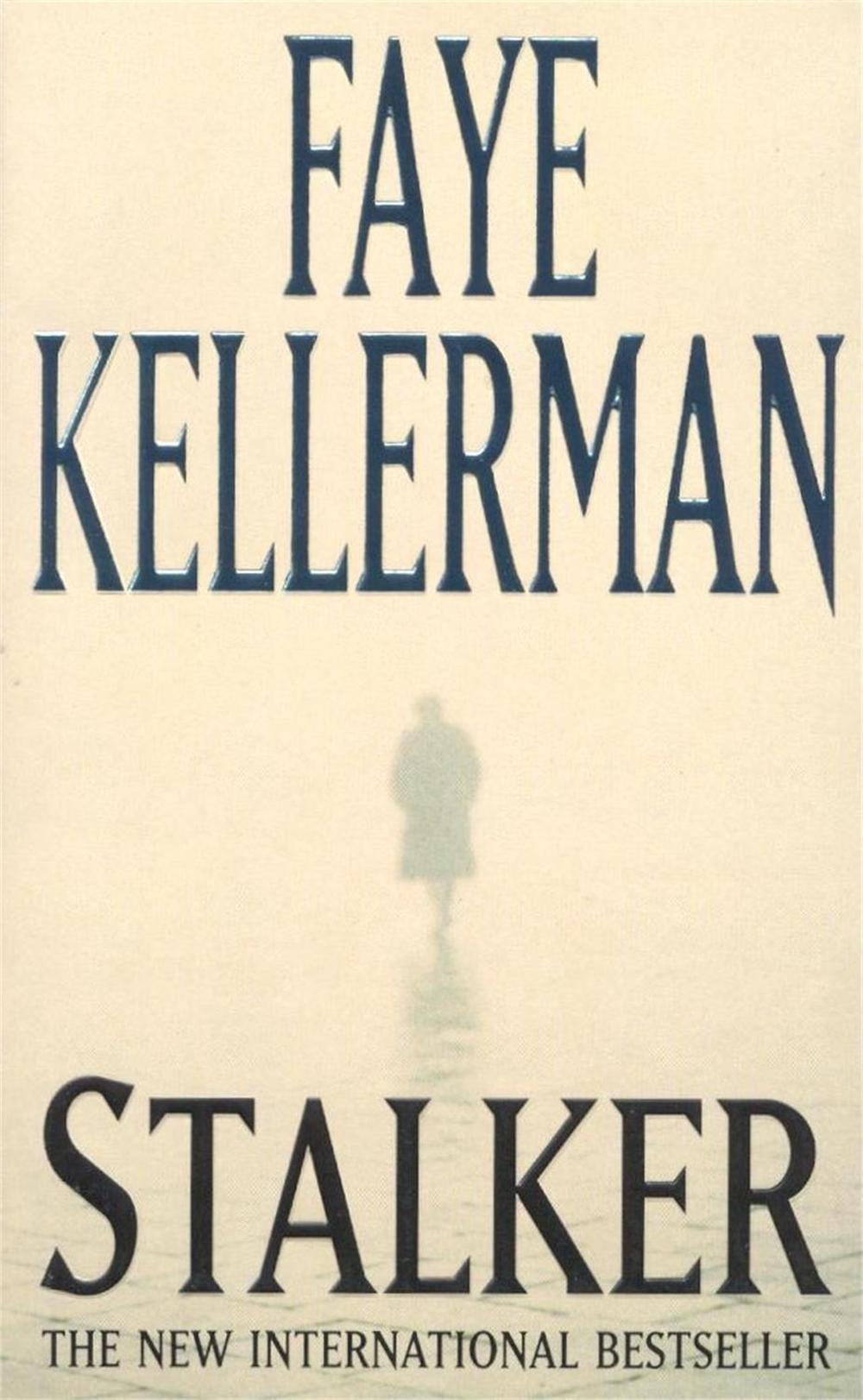 Stalker by Faye Kellerman - ISBN: 9780747259237