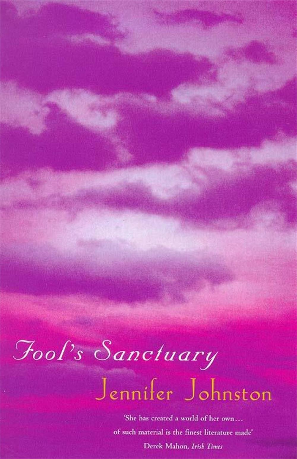 Fool's Sanctuary by Jennifer Johnston - ISBN: 9780747259374