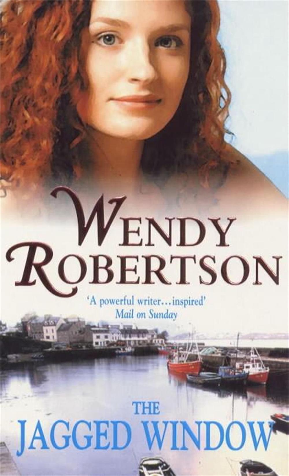 The Jagged Window by Wendy Robertson - ISBN: 9780747259787