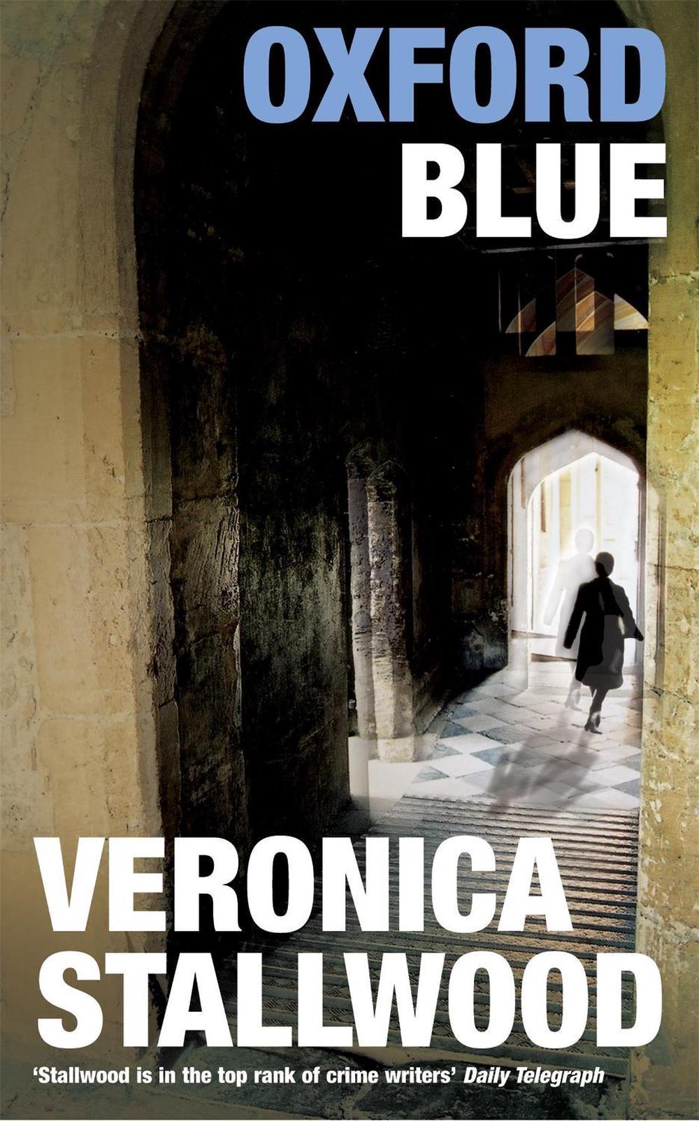 Oxford Blue by Veronica Stallwood - ISBN: 9780747260080