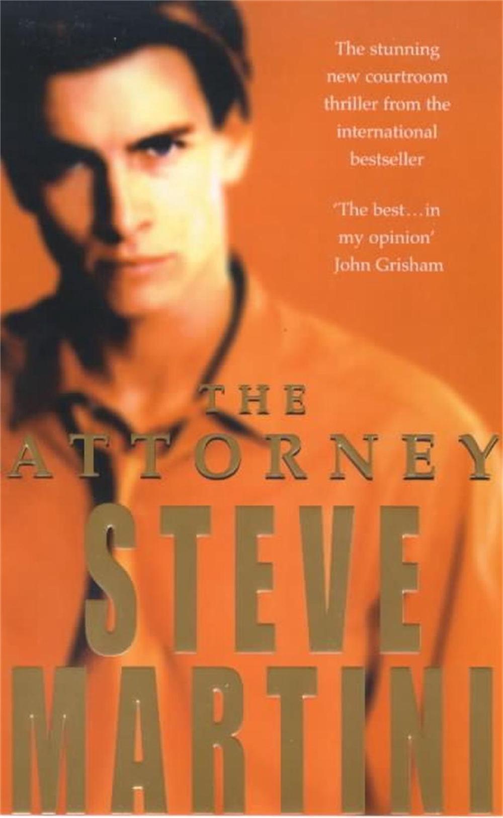 The Attorney by Steve Martini - ISBN: 9780747260639
