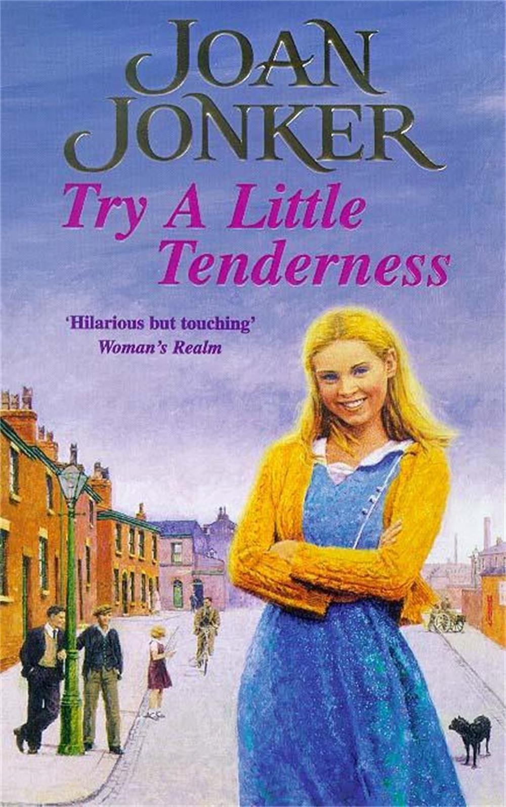 Try a Little Tenderness by Joan Jonker - ISBN: 9780747261100