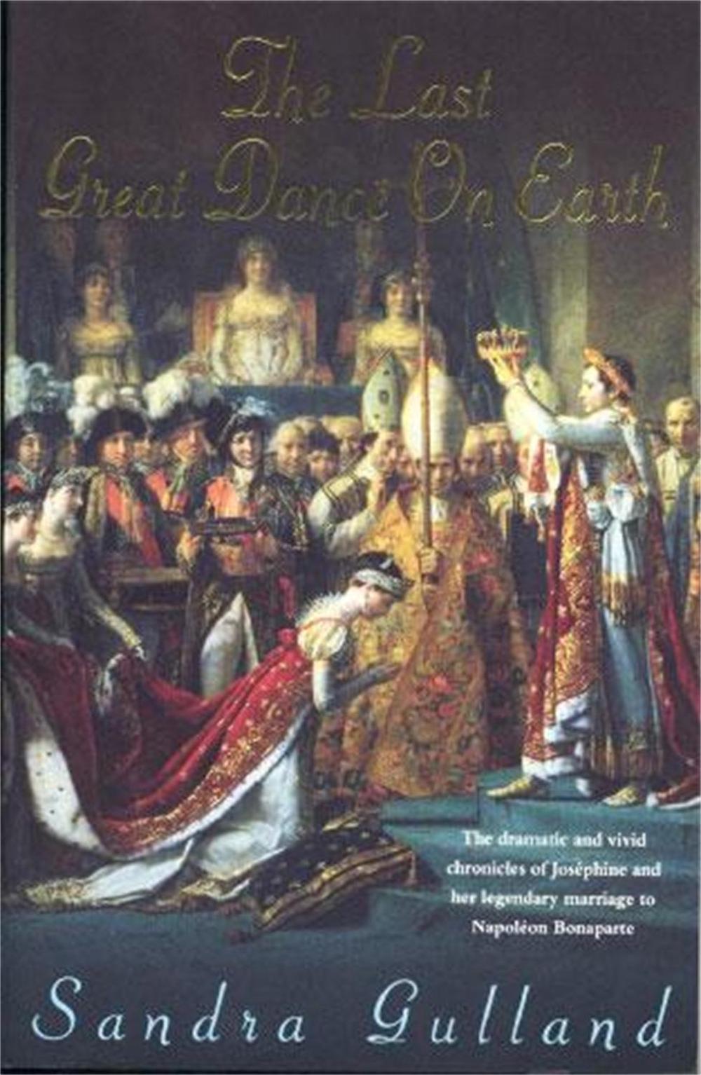 The Last Great Dance on Earth by Sandra Gulland - ISBN: 9780747261926