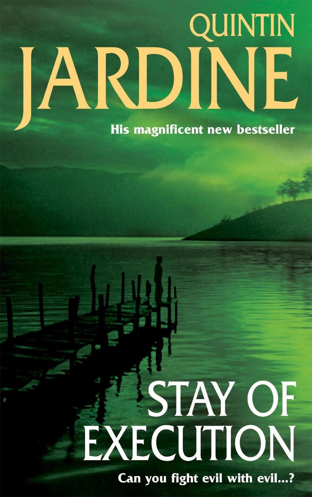 Stay of Execution (Bob Skinner series, Book 14) by Quintin Jardine - ISBN: 9780747263906