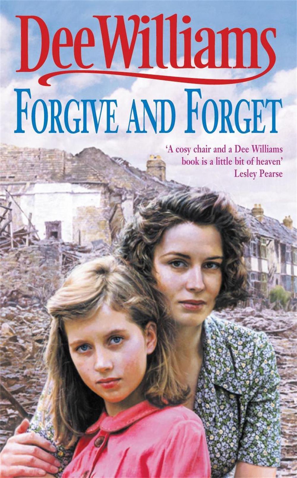 Forgive and Forget by Dee Williams - ISBN: 9780747264507