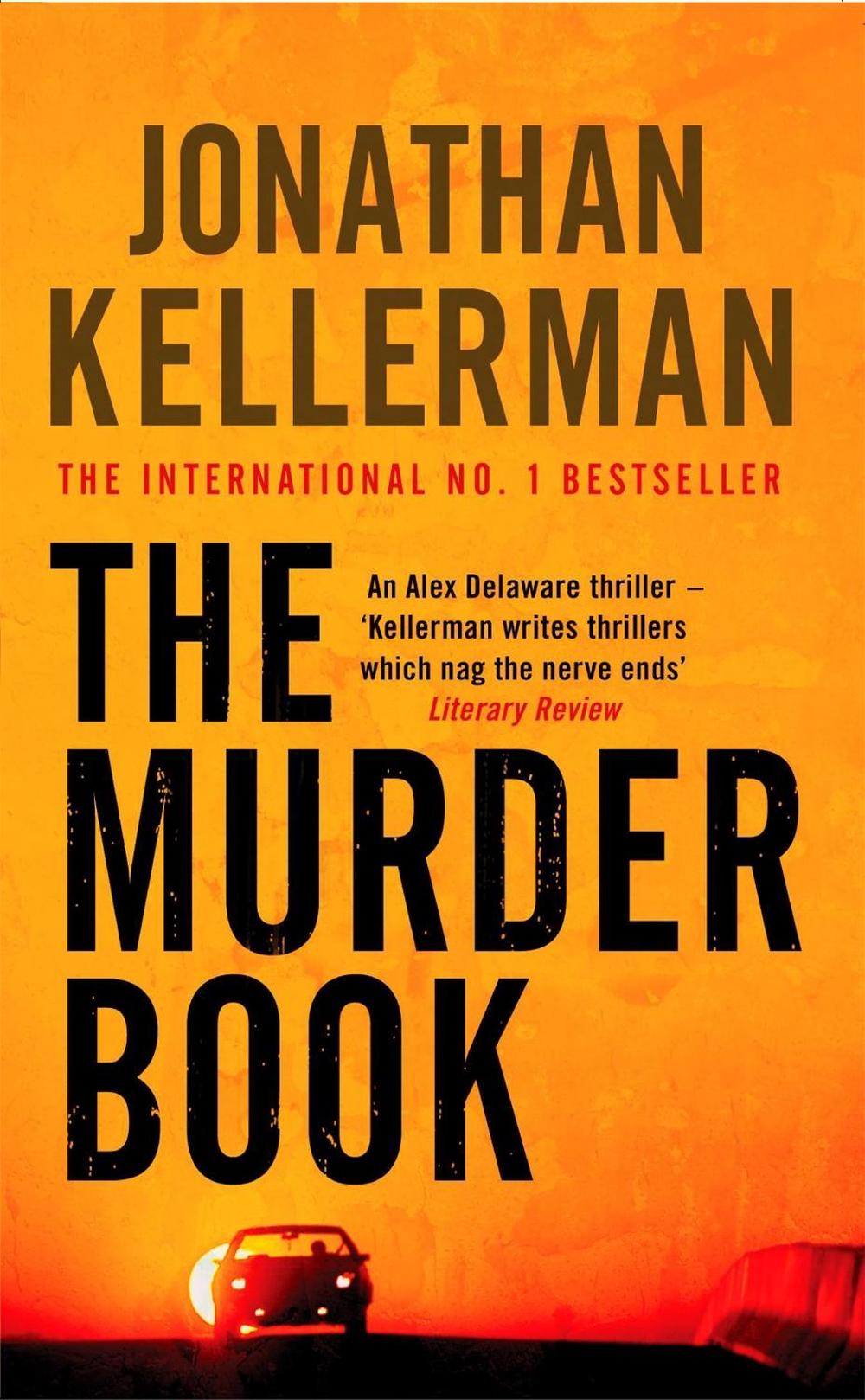 The Murder Book (Alex Delaware series, Book 16) by Jonathan Kellerman - ISBN: 9780747265016