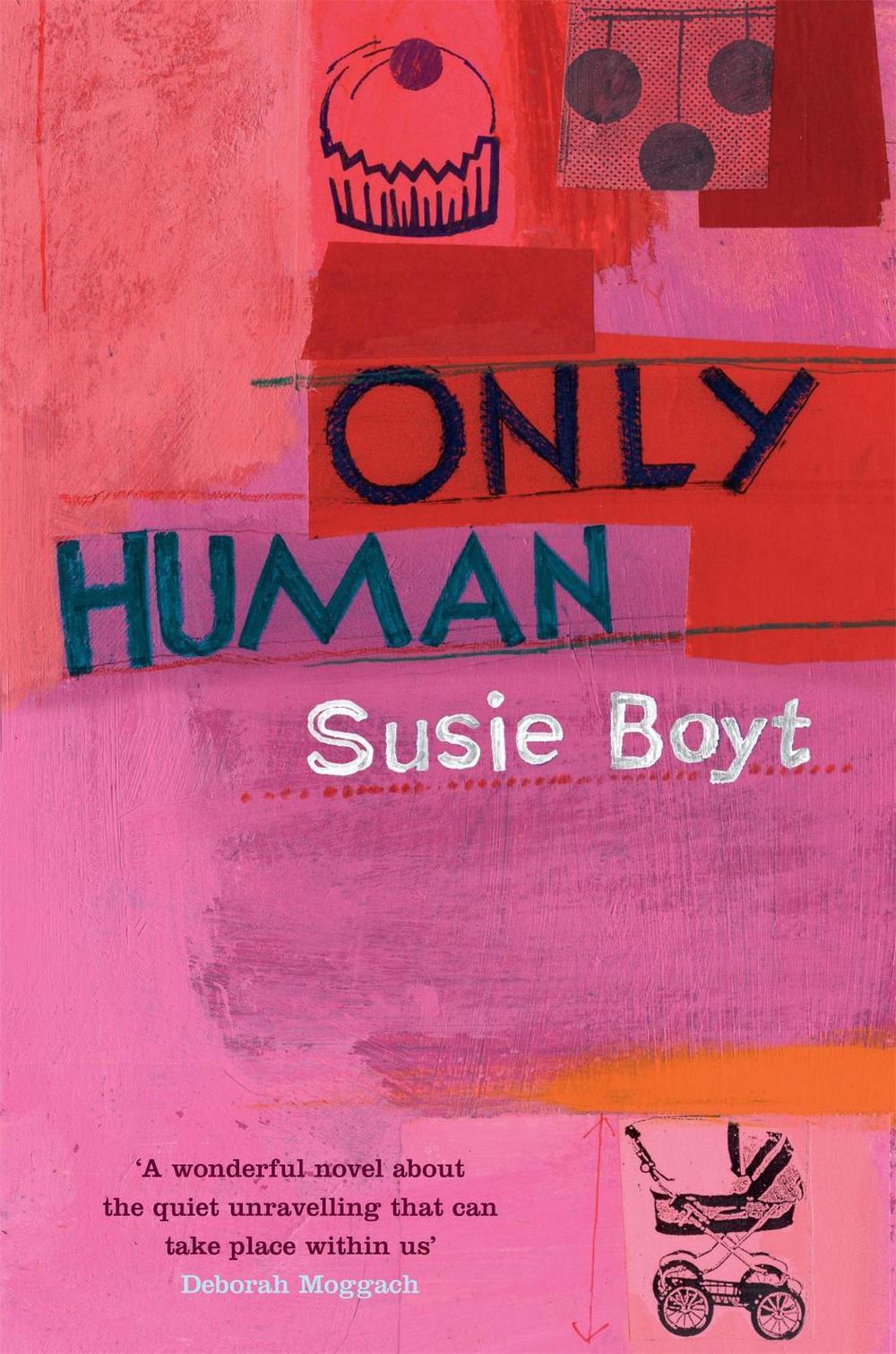 Only Human by Susie Boyt - ISBN: 9780747265160