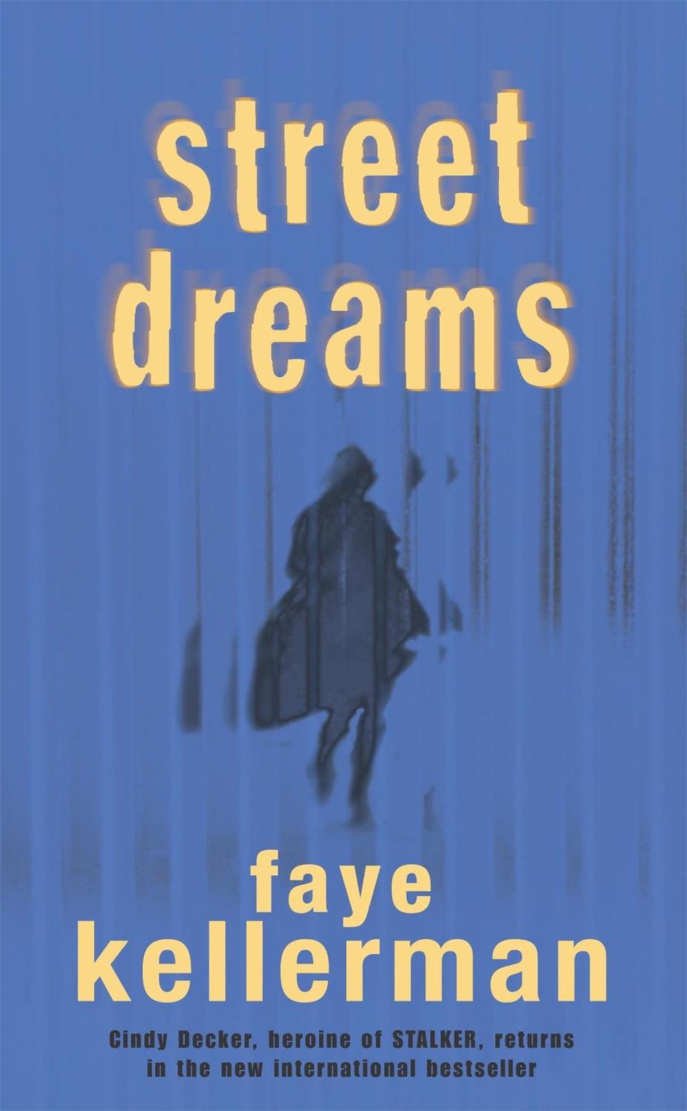 Street Dreams by Faye Kellerman - ISBN: 9780747265351