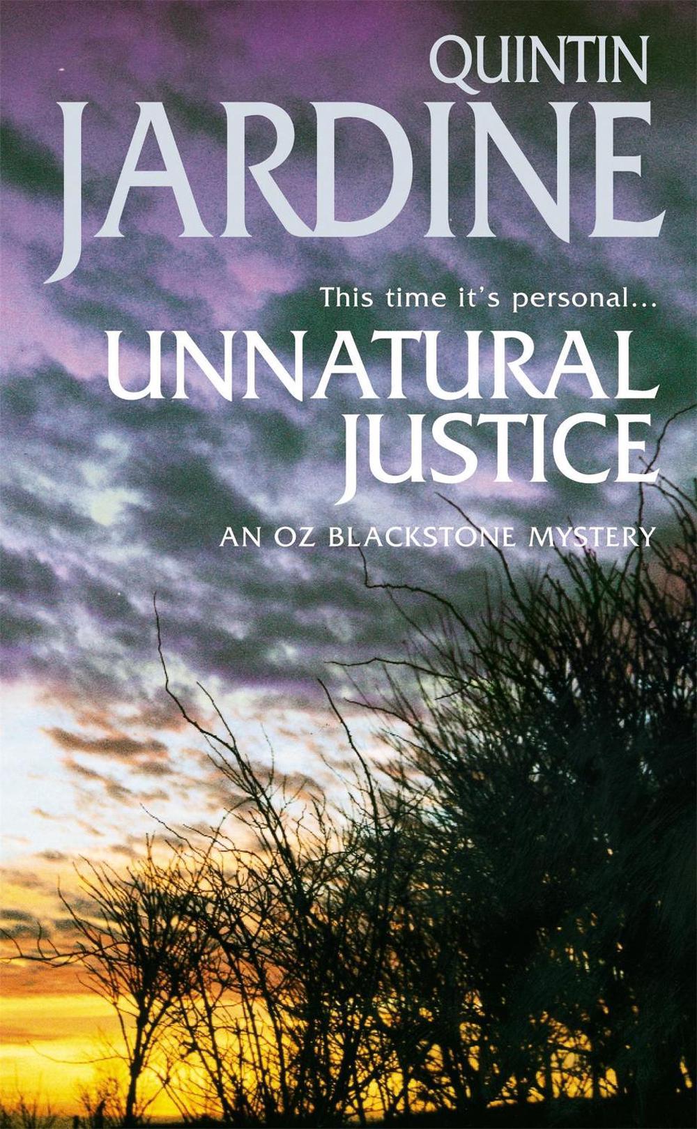 Unnatural Justice (Oz Blackstone series, Book 7), 9780747265450