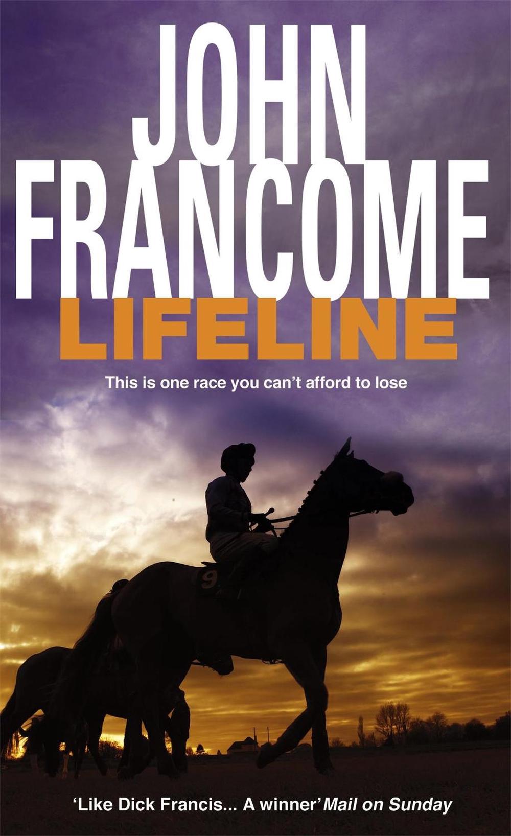 Lifeline by John Francome - ISBN: 9780747266075