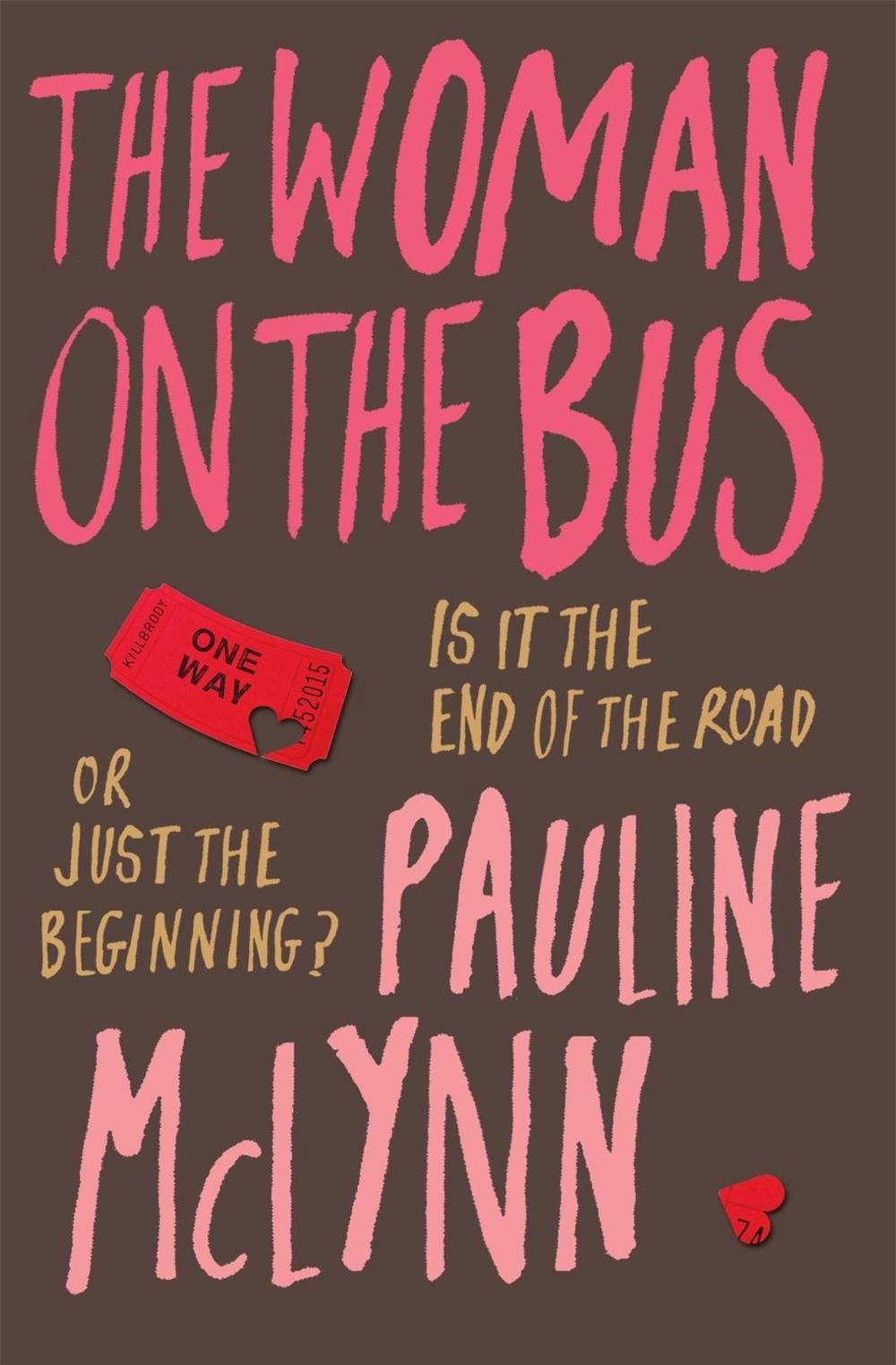 The Woman on the Bus by Pauline Mclynn - ISBN: 9780747267829