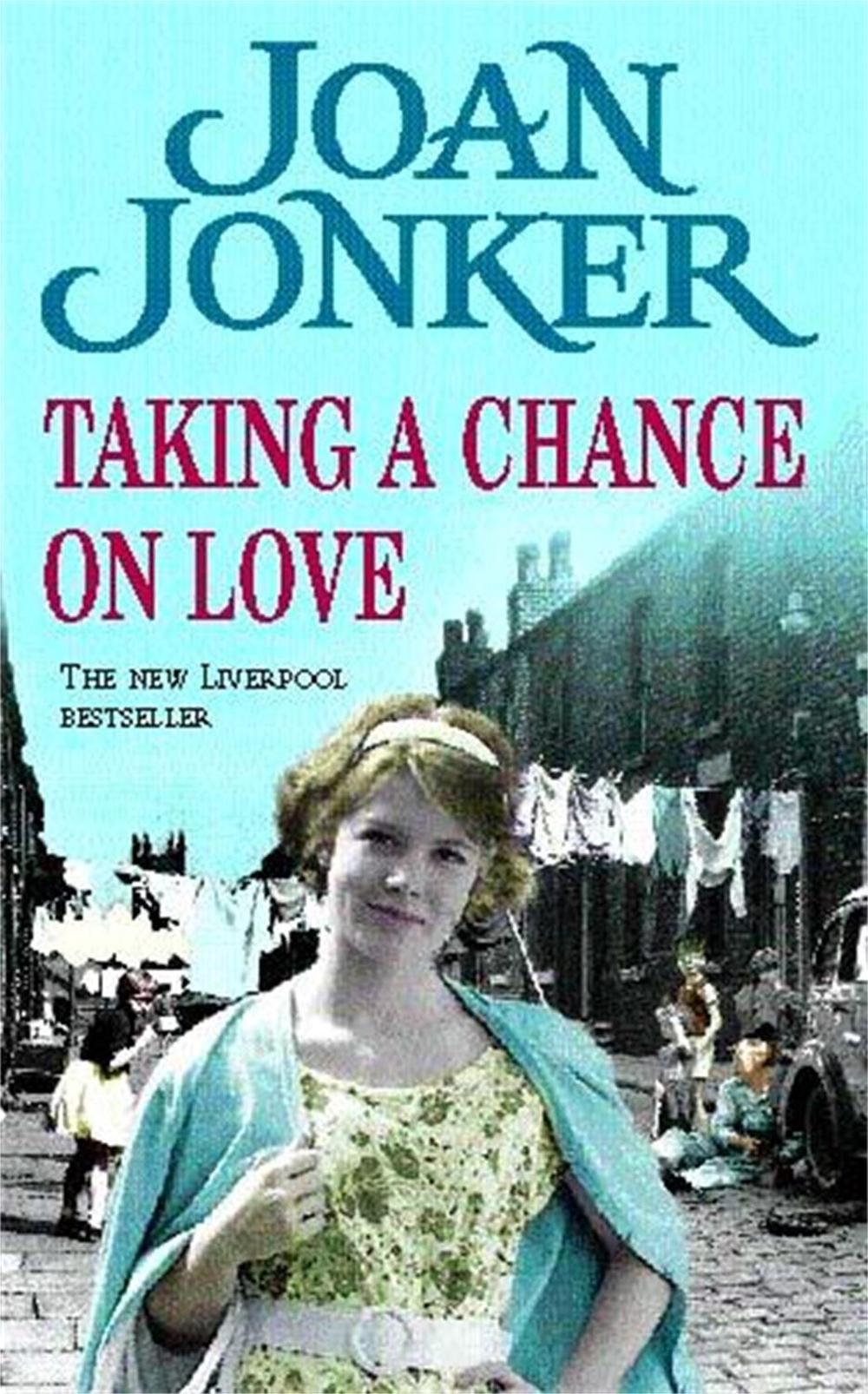 Taking a Chance on Love by Joan Jonker - ISBN: 9780747267973