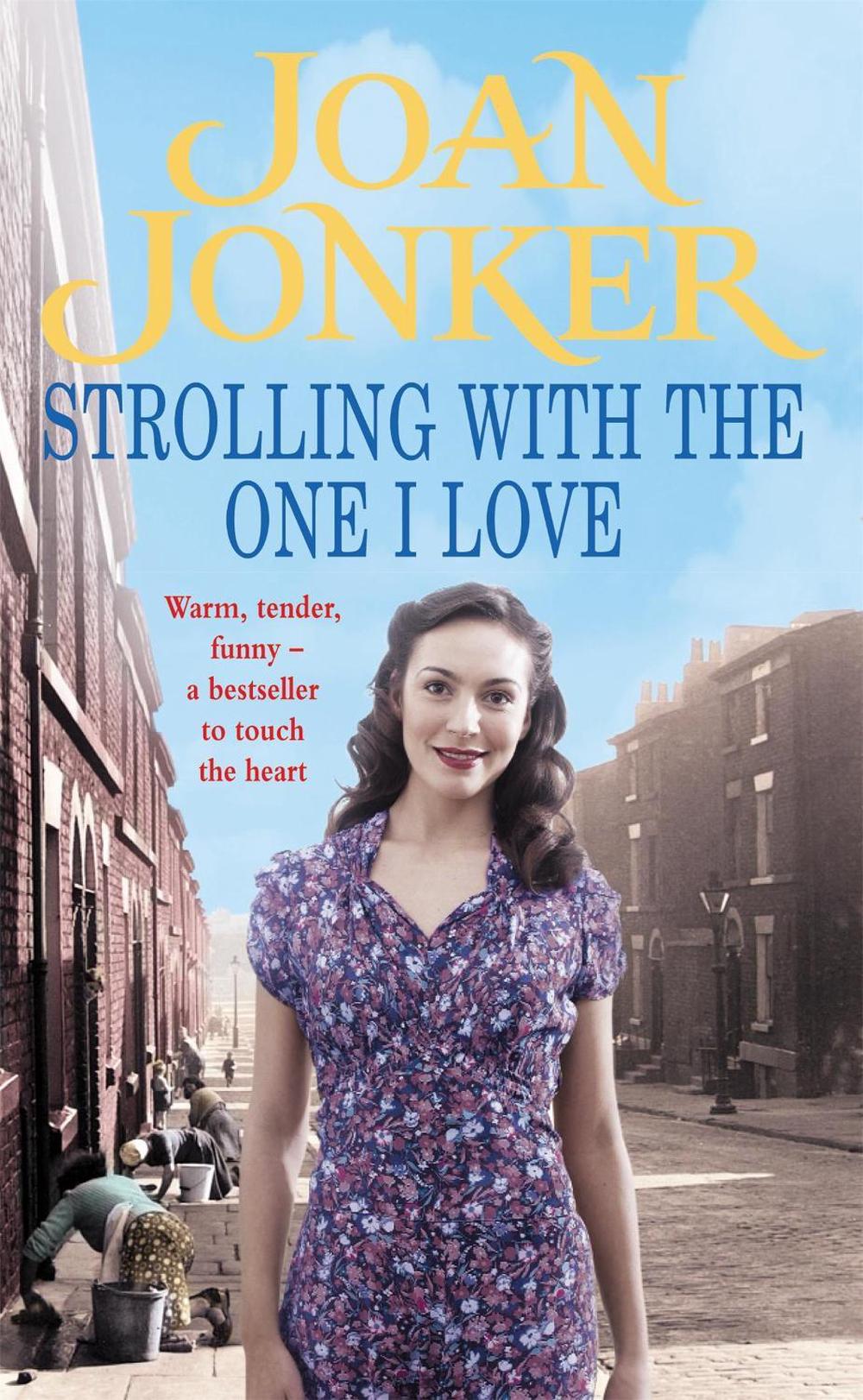 Strolling With The One I Love by Joan Jonker - ISBN: 9780747267980