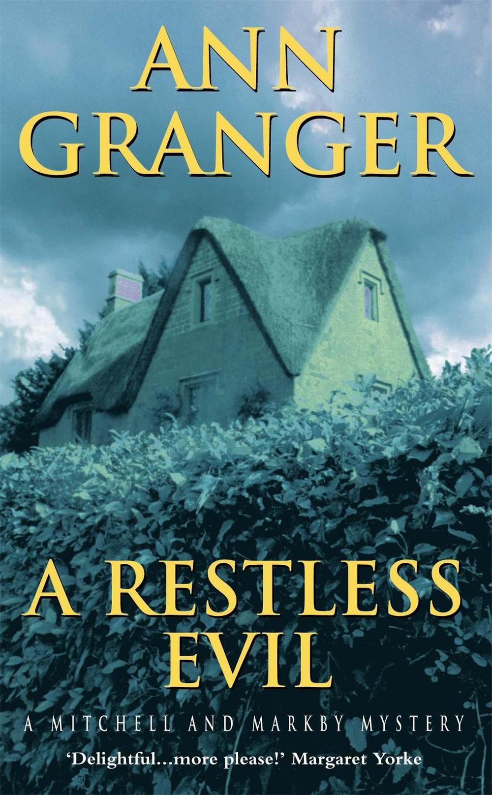 A Restless Evil (Mitchell & Markby 14) by Ann Granger - ISBN: 9780747268048