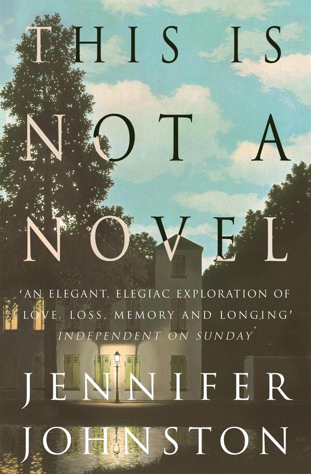 This Is Not a Novel by Jennifer Johnston - ISBN: 9780747269465