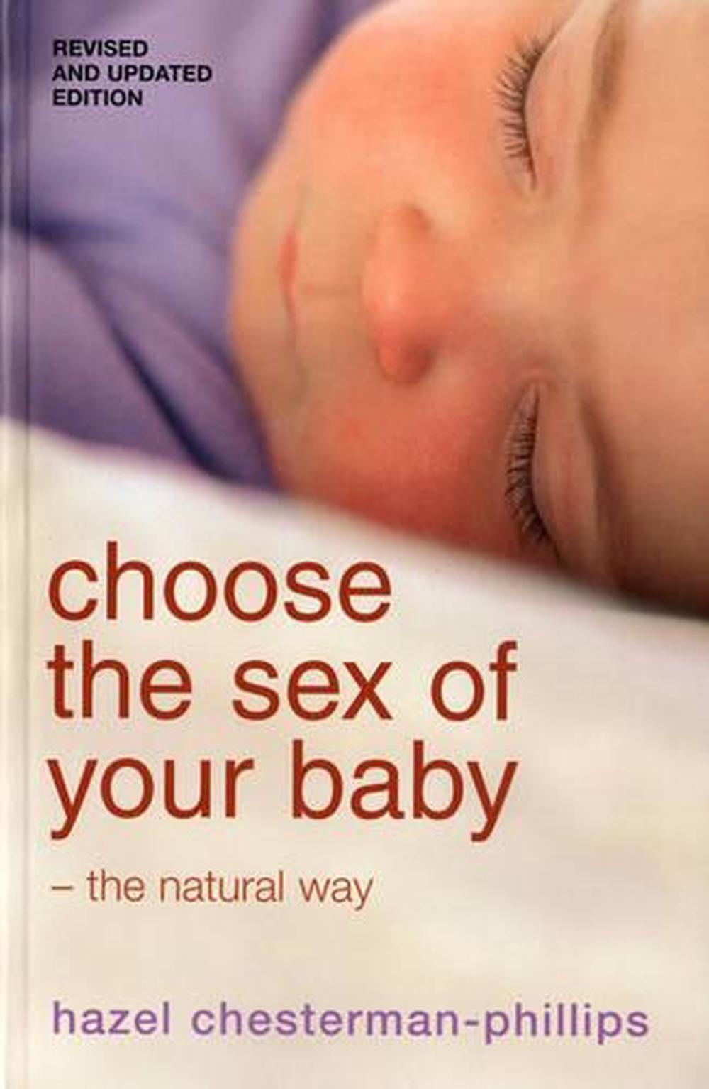 Choose the Sex of Your Baby by Hazel Chesterman-Phillips, Paperback,  9780747533139 | Buy online at The Nile