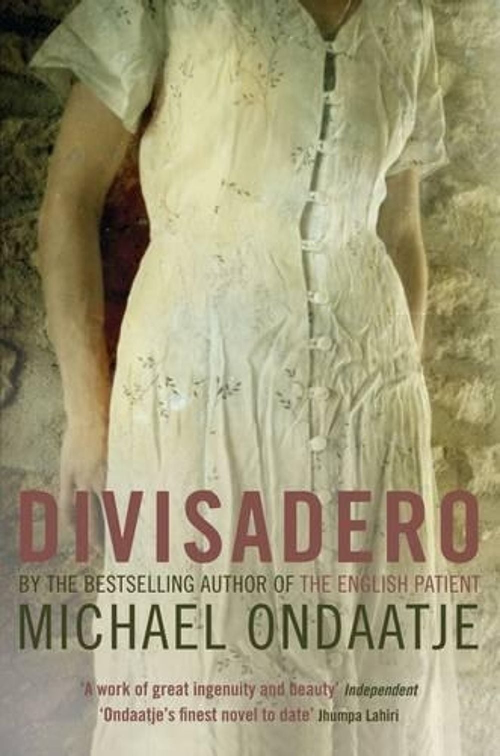 Divisadero by Michael Ondaatje - ISBN: 9780747592686