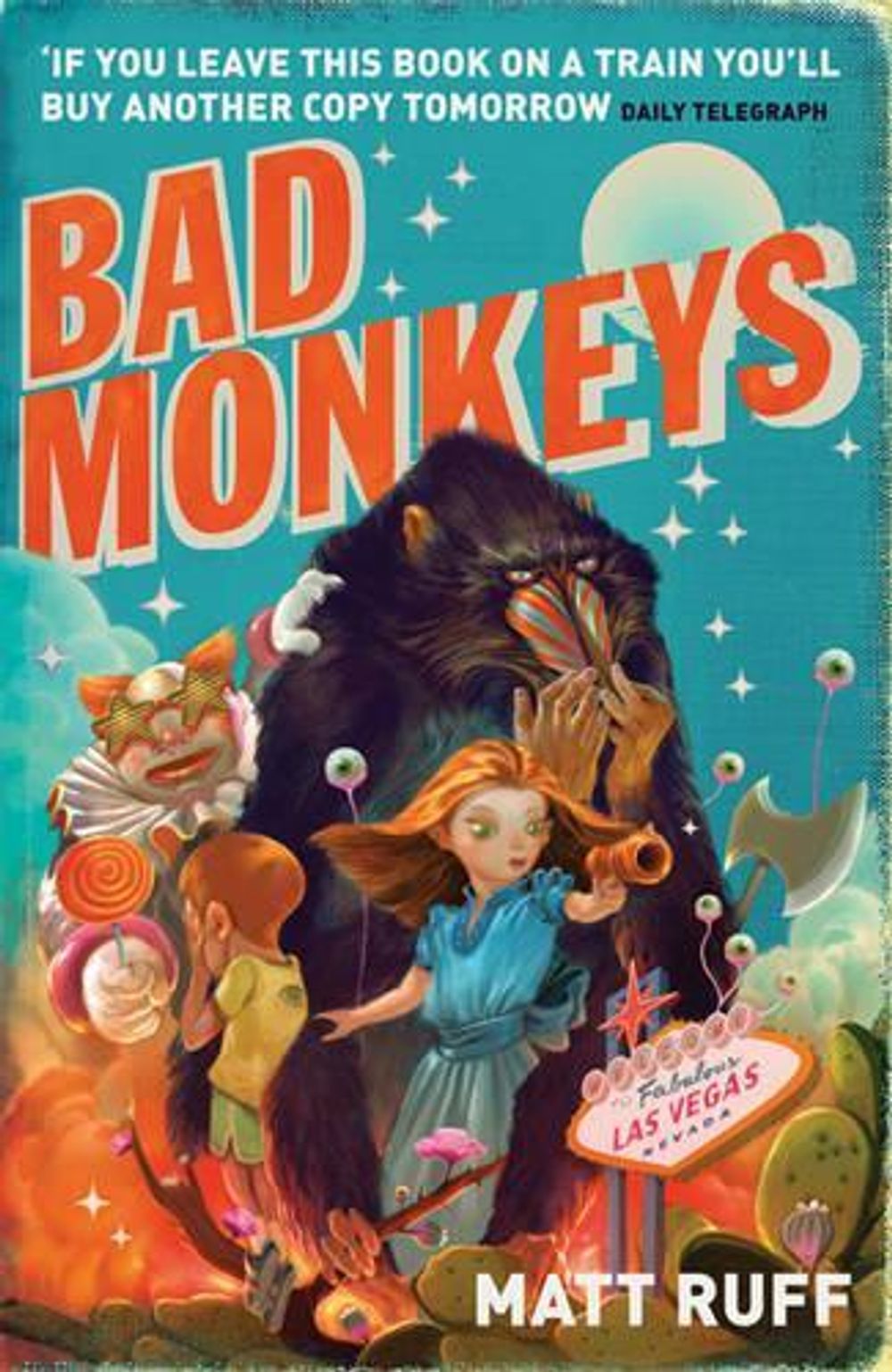 Bad Monkeys by Matt Ruff - ISBN: 9780747593232