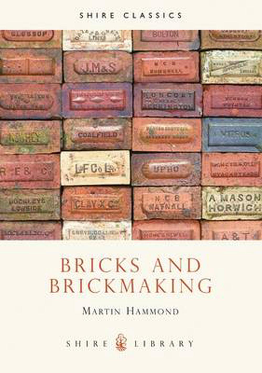 Bricks and Brickmaking, 9780747800675
