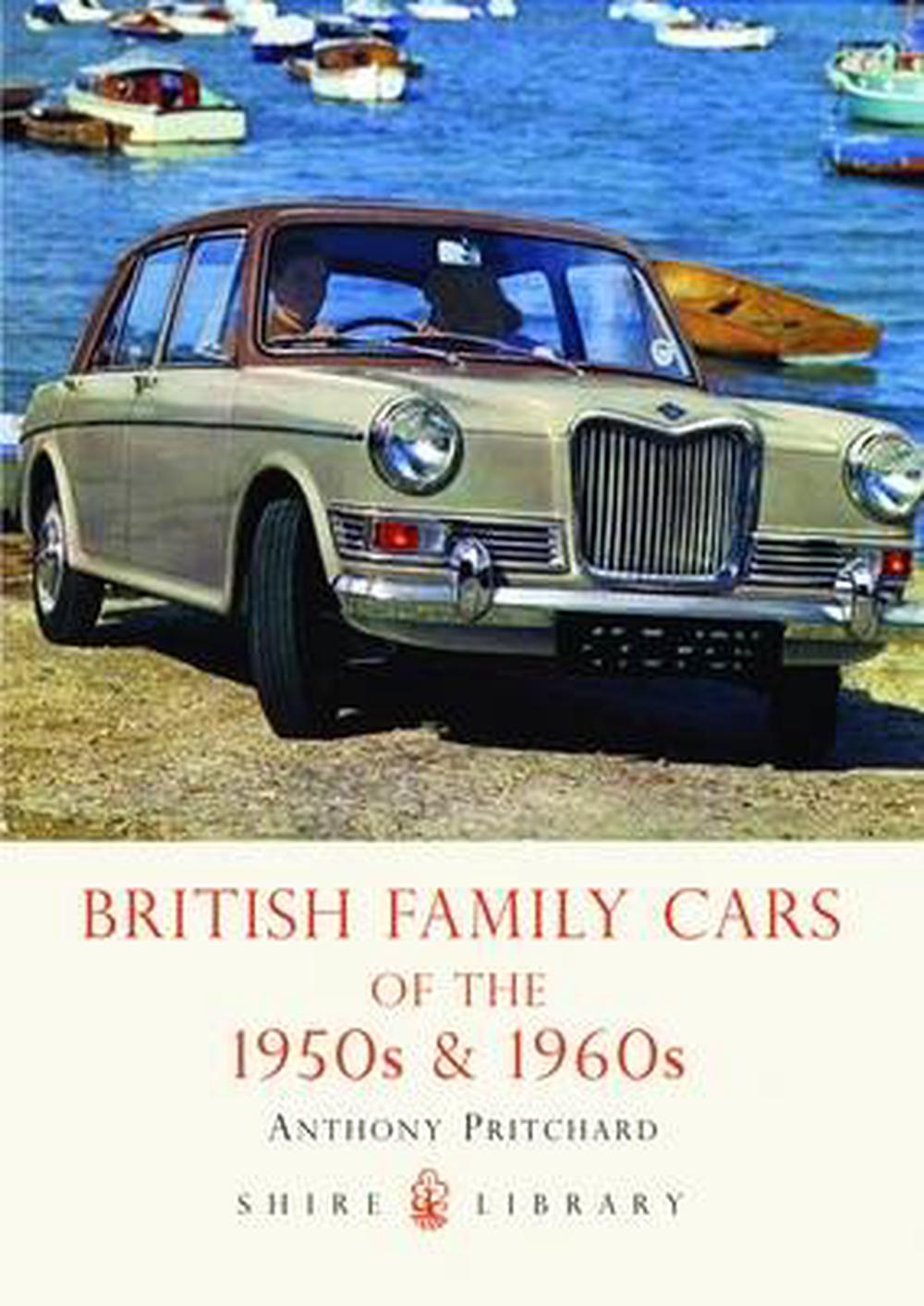 British Family Cars of the 1950s and '60s, 9780747807124