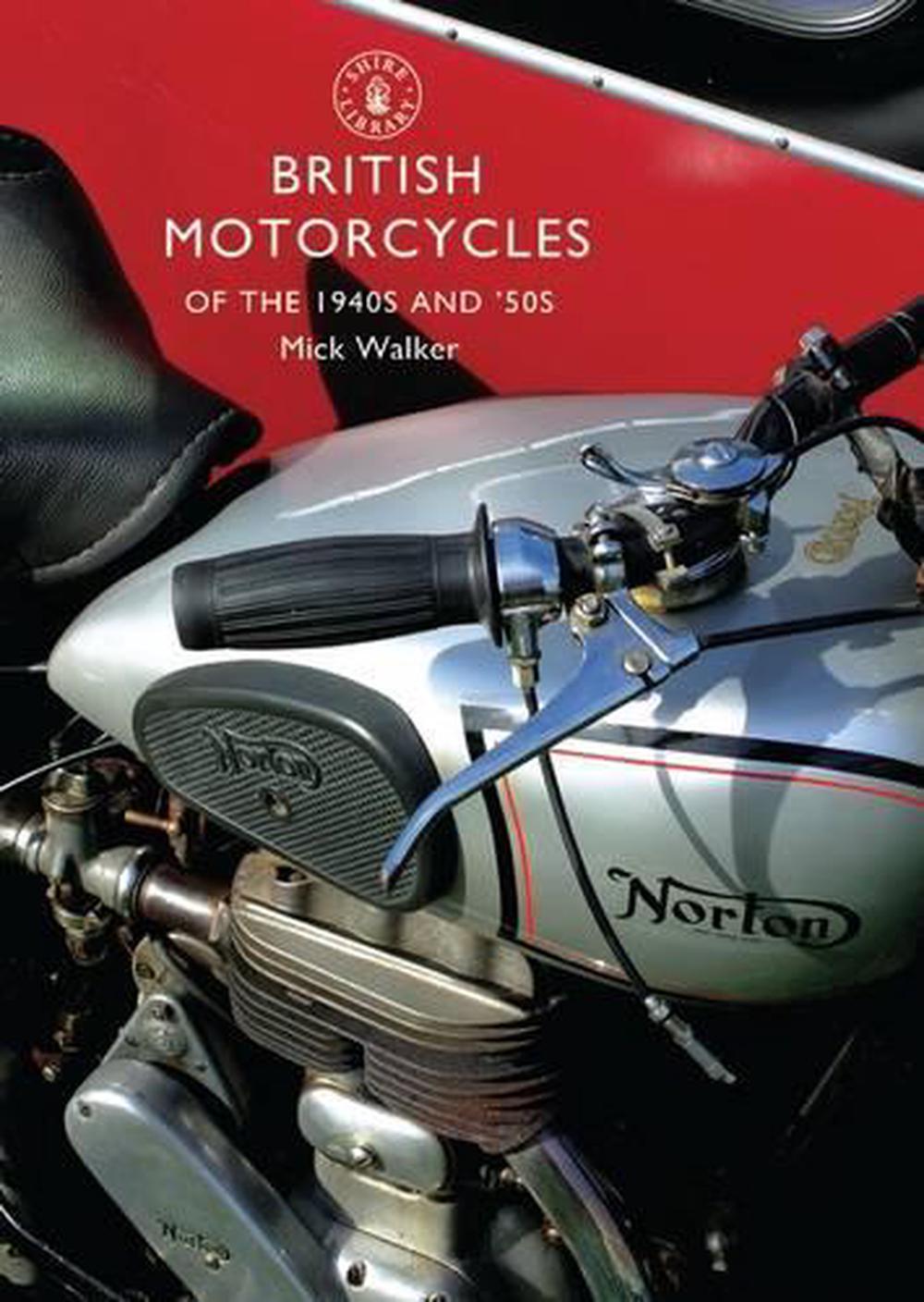 British Motorcycles of the 1940s and ‘50s, 9780747808053