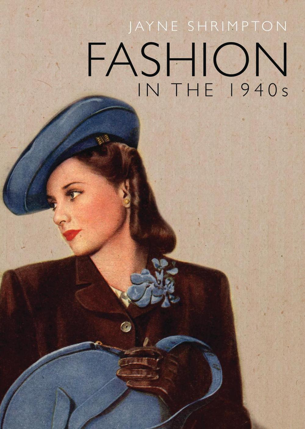 Fashion in the 1940s, 9780747813538