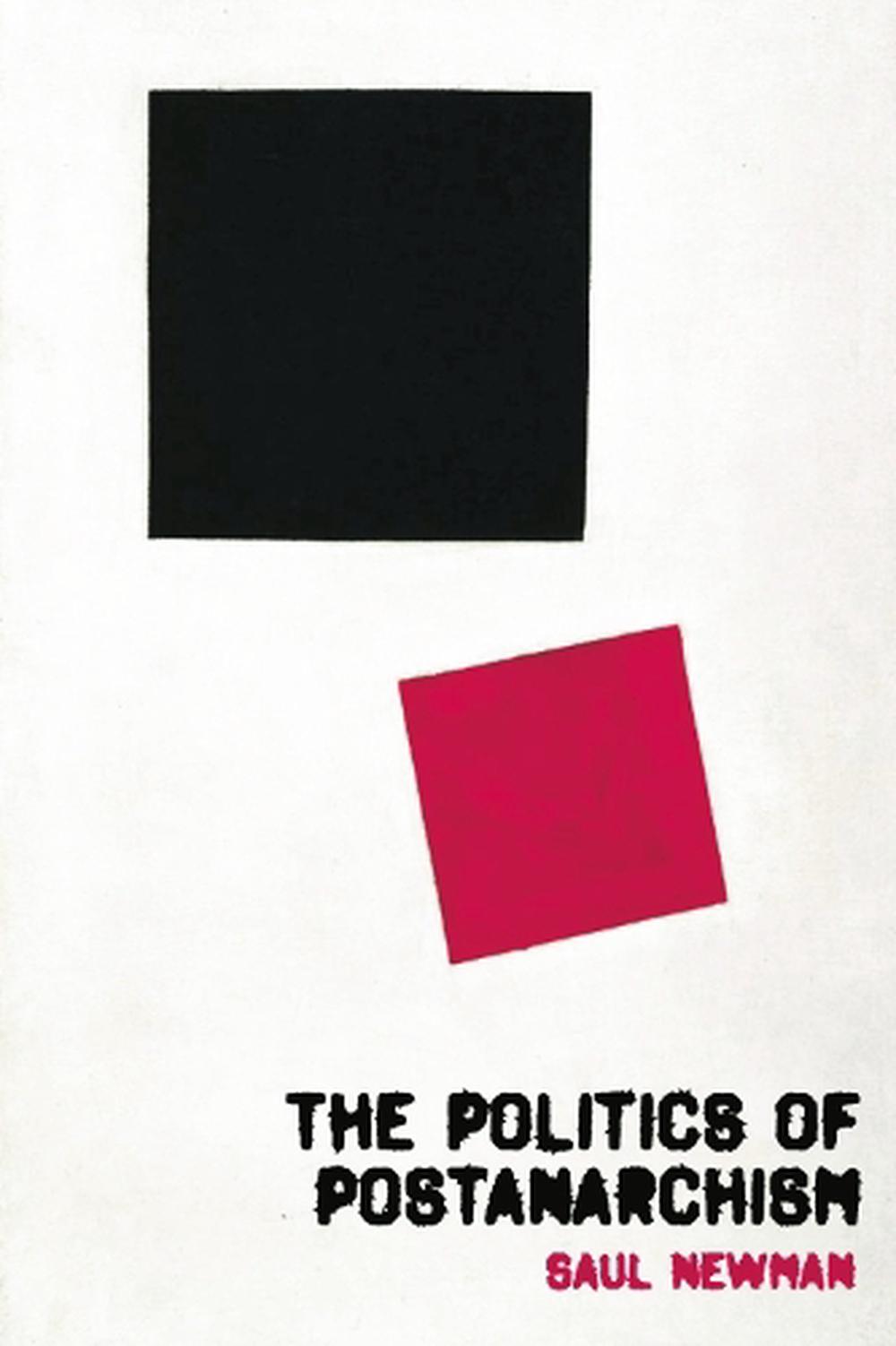 The Politics of Postanarchism, 9780748634965