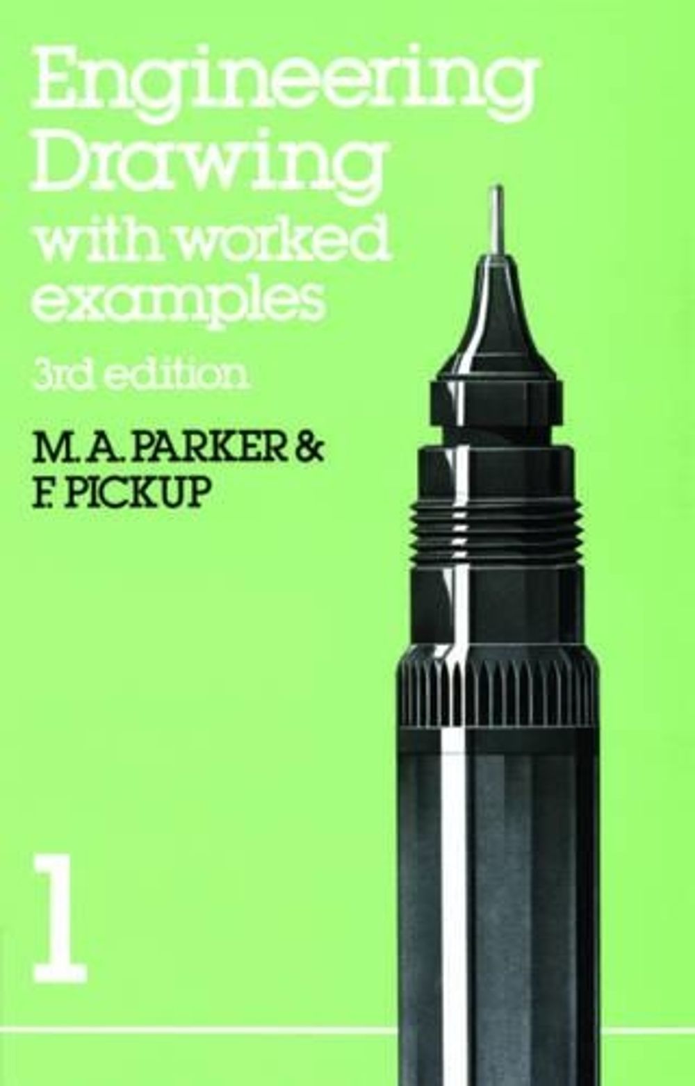 Engineering Drawing with worked examples 1 by F. Pickup, Paperback ...