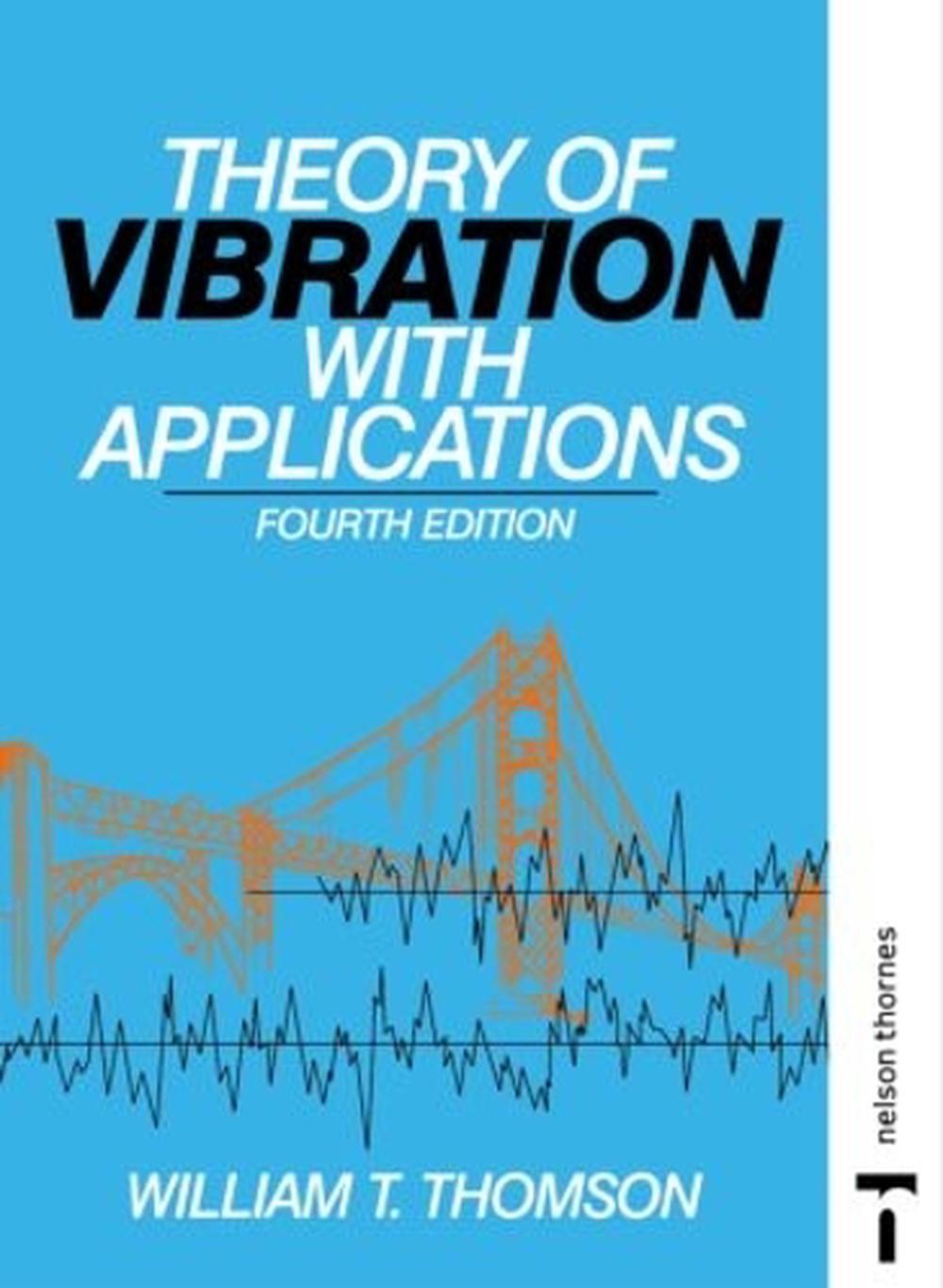 Theory of Vibration with Applications, 4th Edition, 9780748743803