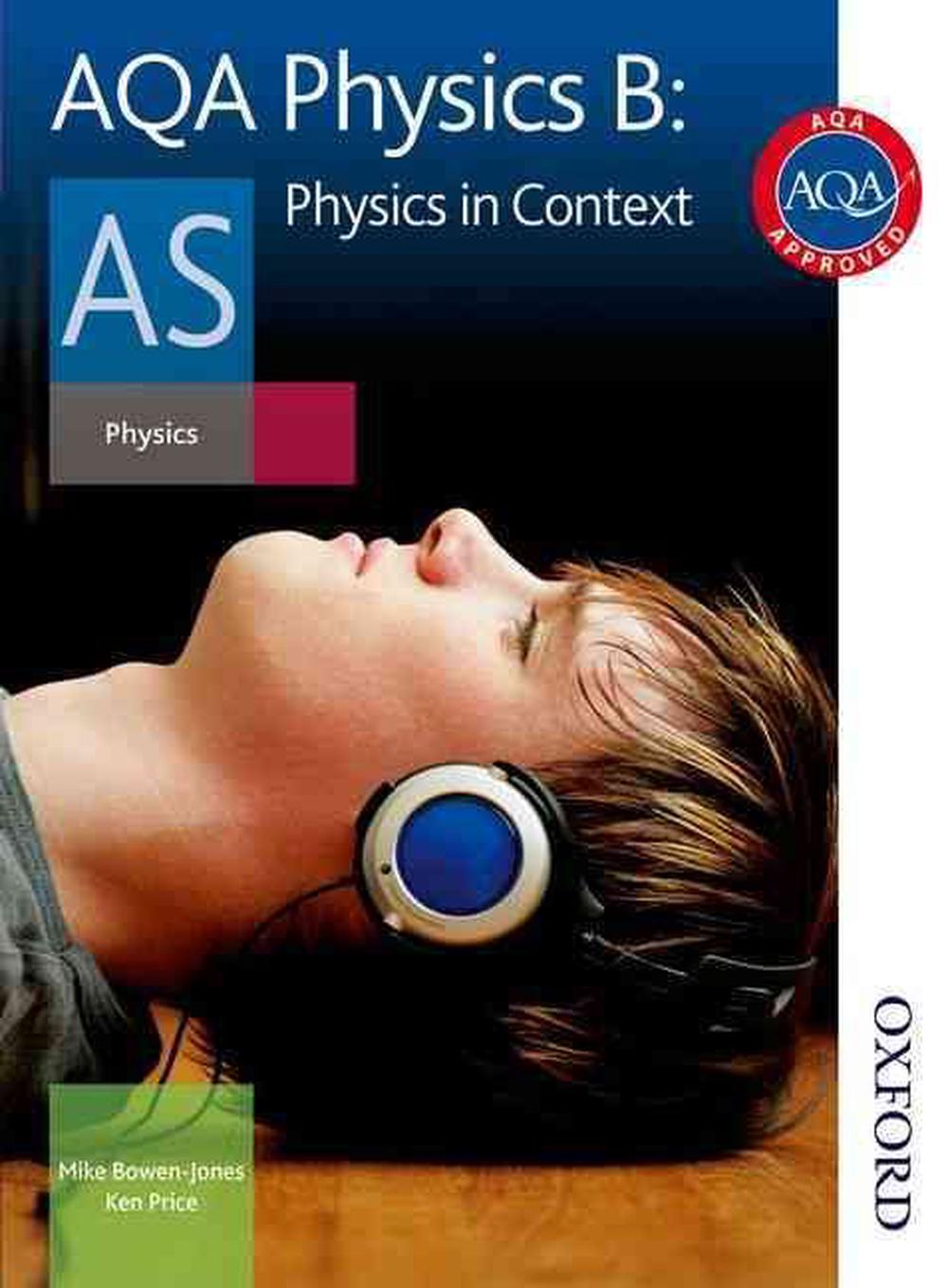 AQA Physics B As Student Book By Ken Price, Paperback, 9780748782833 ...