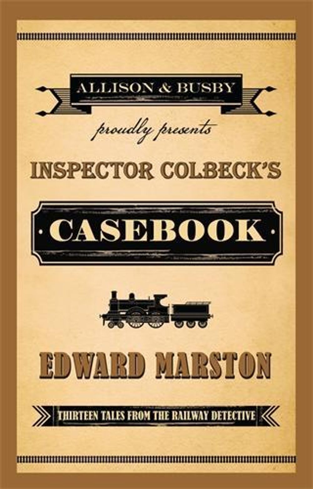 Inspector Colbeck's Casebook by Edward Marston - ISBN: 9780749016180