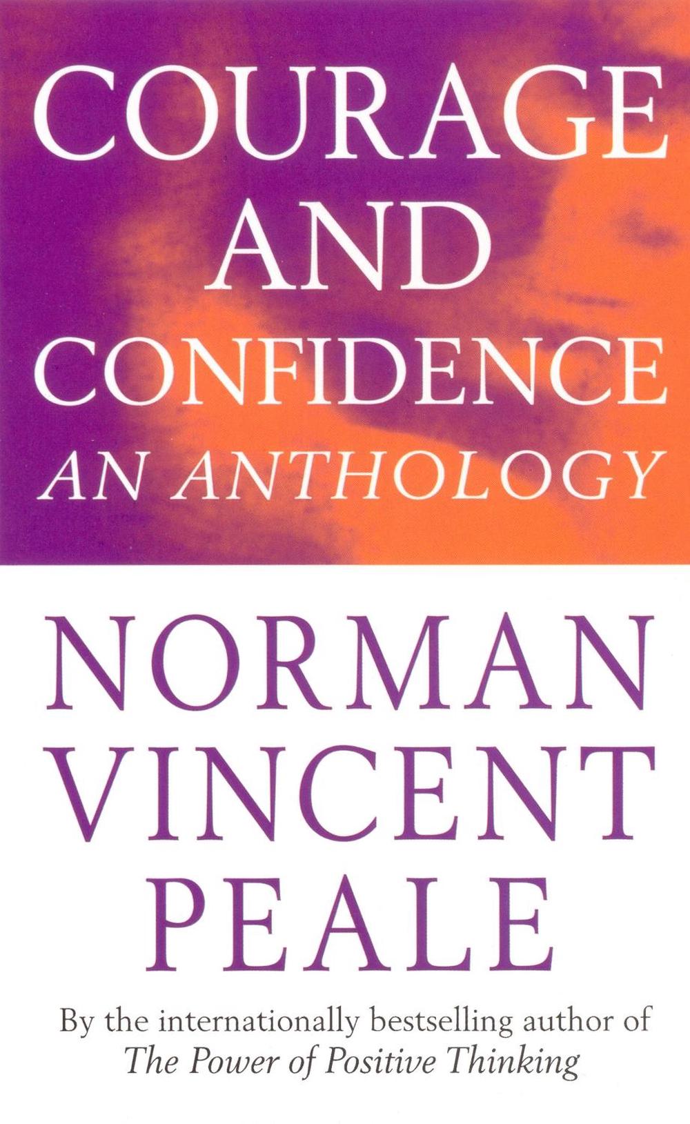 Courage And Confidence by Norman Vincent Peale - ISBN: 9780749313418