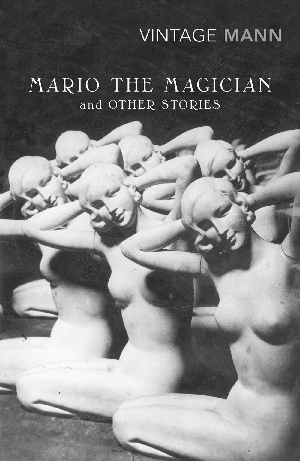 Mario and the Magician by Thomas Mann - ISBN: 9780749386627