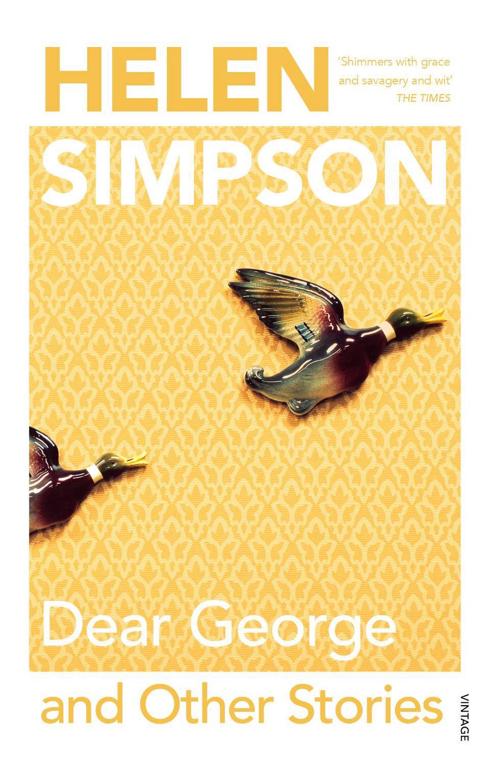 Dear George and Other Stories by Helen Simpson - ISBN: 9780749395452