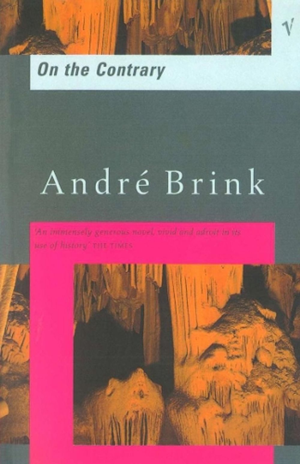 On the Contrary by André Brink - ISBN: 9780749397982
