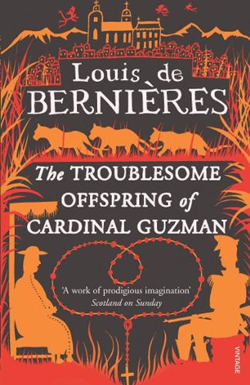 The Troublesome Offspring of Cardinal Guzman by Louis de Bernieres - ISBN: 9780749398576