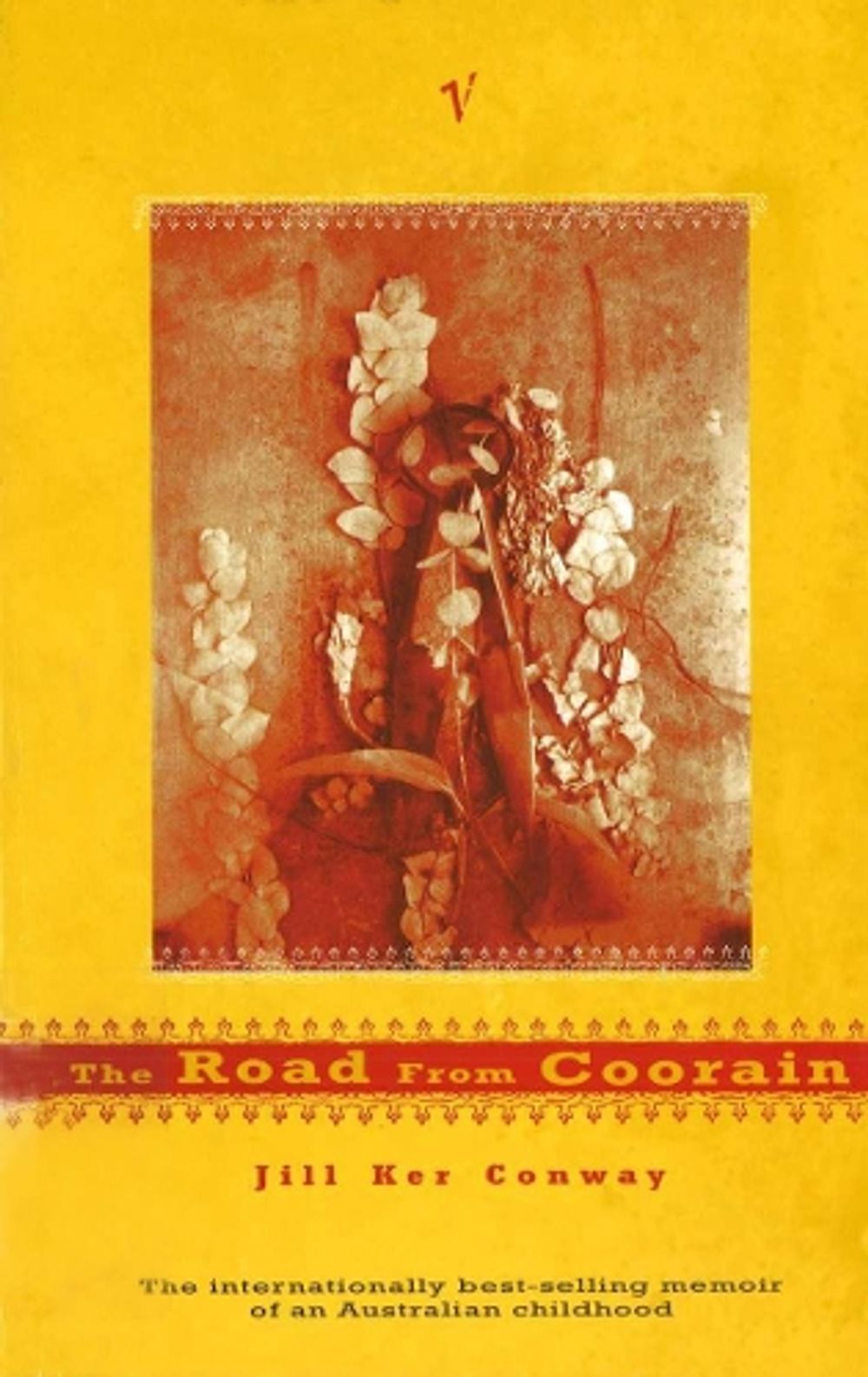 The Road From Coorain by Jill Ker Conway - ISBN: 9780749398941