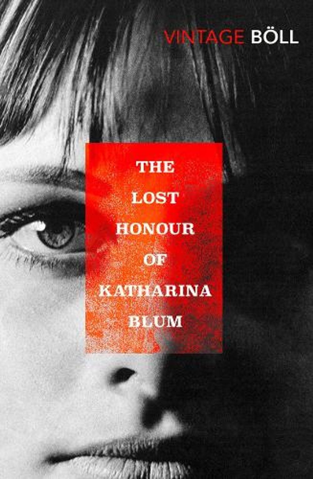 The Lost Honour of Katharina Blum by Heinrich Boll - ISBN: 9780749398989