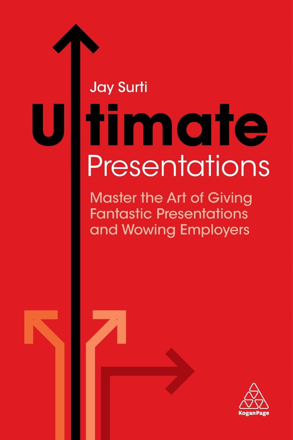 Ultimate Presentations by Jay Surti - ISBN: 9780749481308