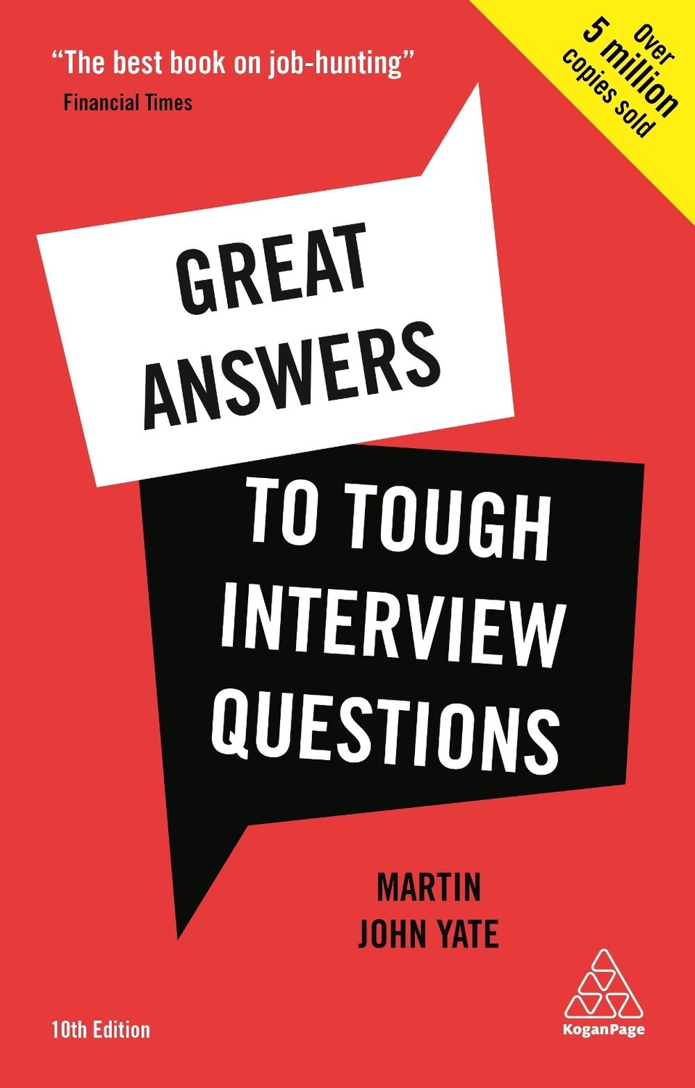 Great Answers to Tough Interview Questions, 9780749481421