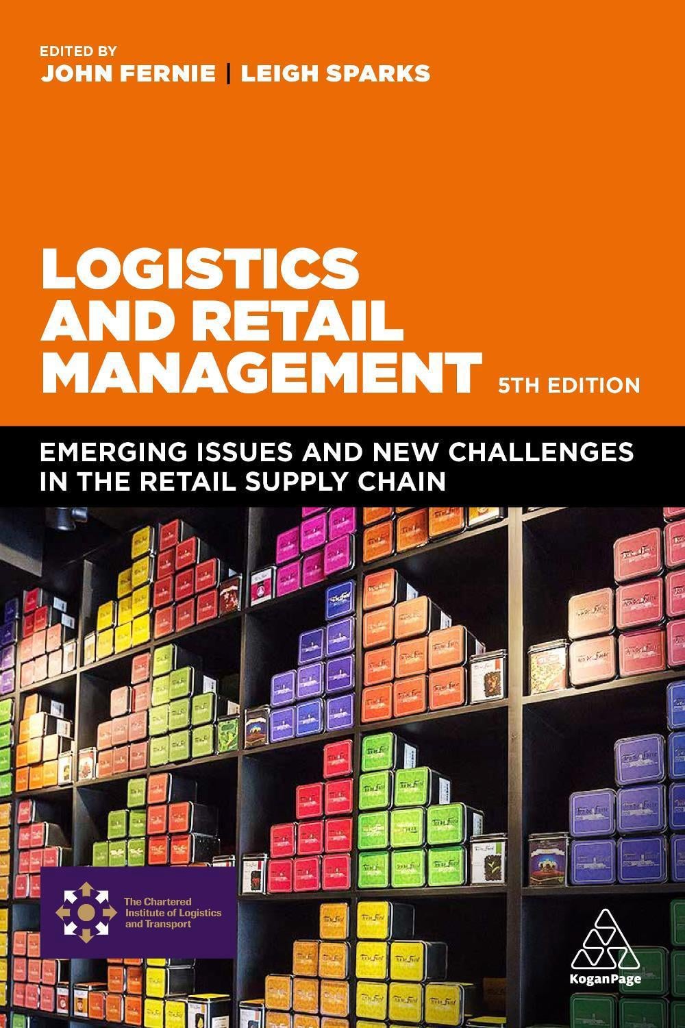 Logistics and Retail Management by John Fernie - ISBN: 9780749481605