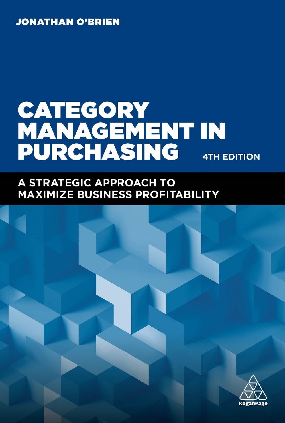 Category Management in Purchasing by Jonathan O'Brien - ISBN: 9780749482619