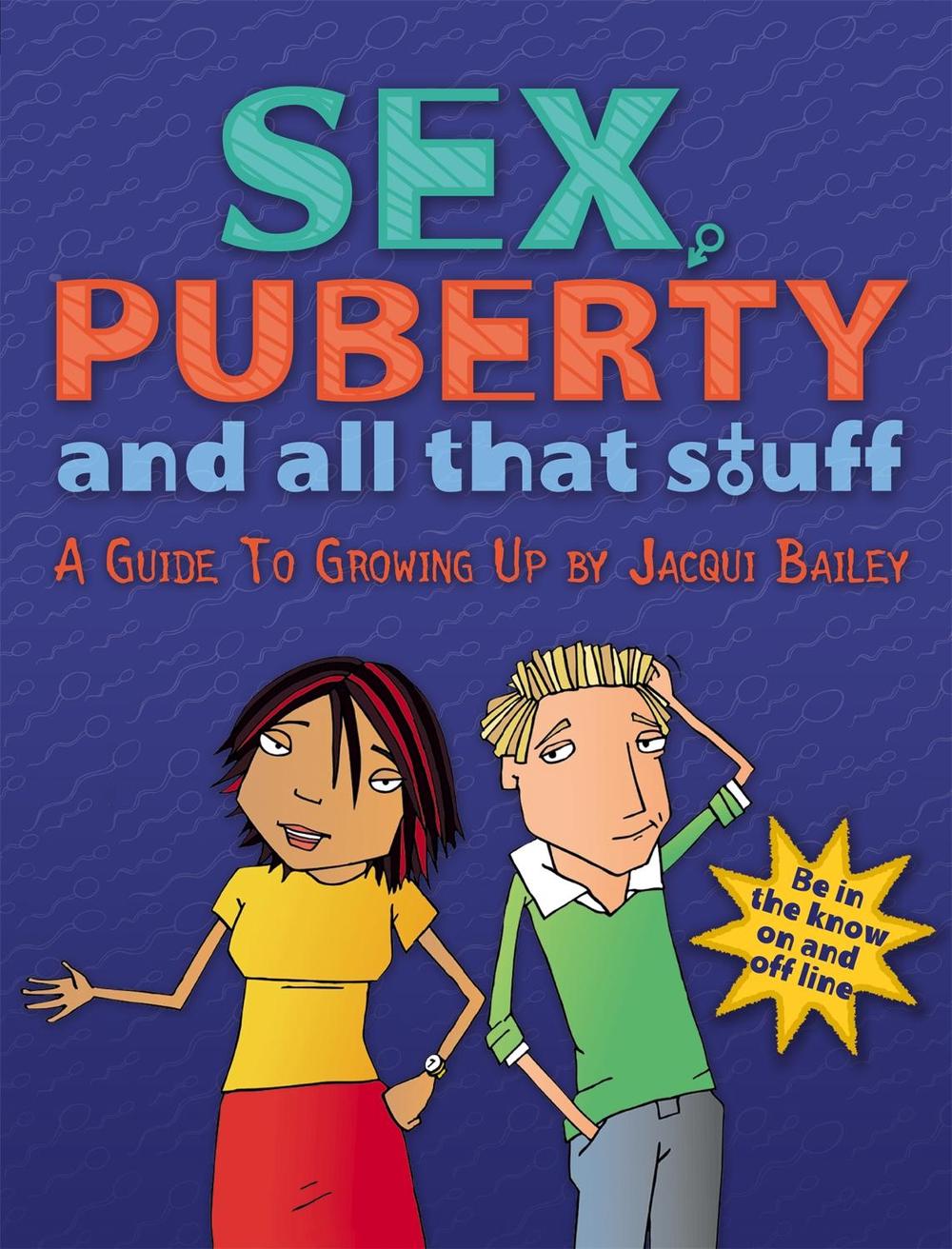 Sex, Puberty and All That Stuff, 9780749658502