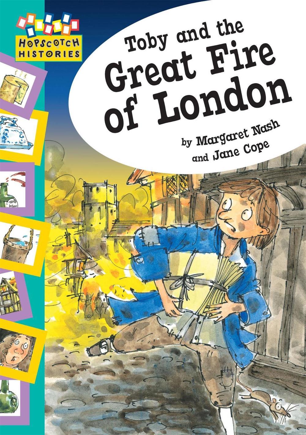 Hopscotch: Histories: Toby and The Great Fire Of London by Margaret Nash - ISBN: 9780749674106